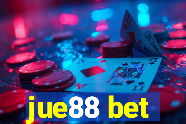 jue88 bet